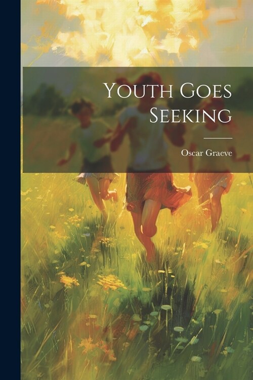 Youth Goes Seeking (Paperback)