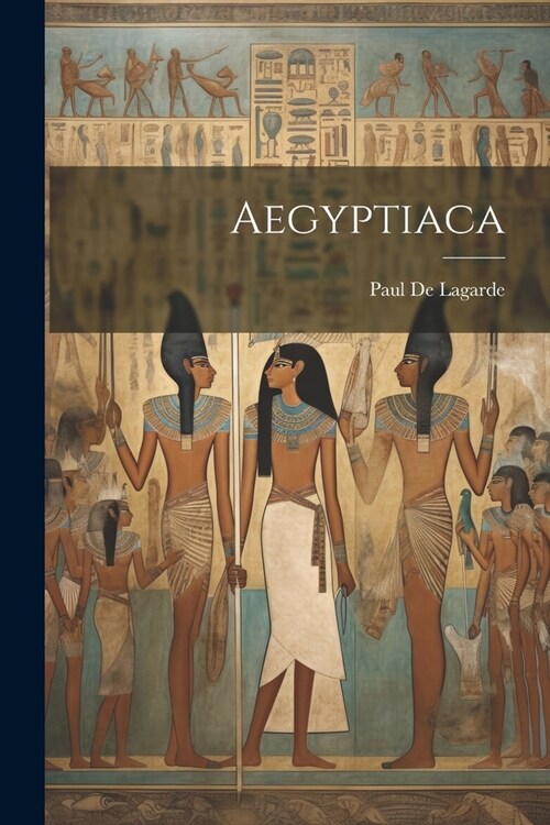 Aegyptiaca (Paperback)