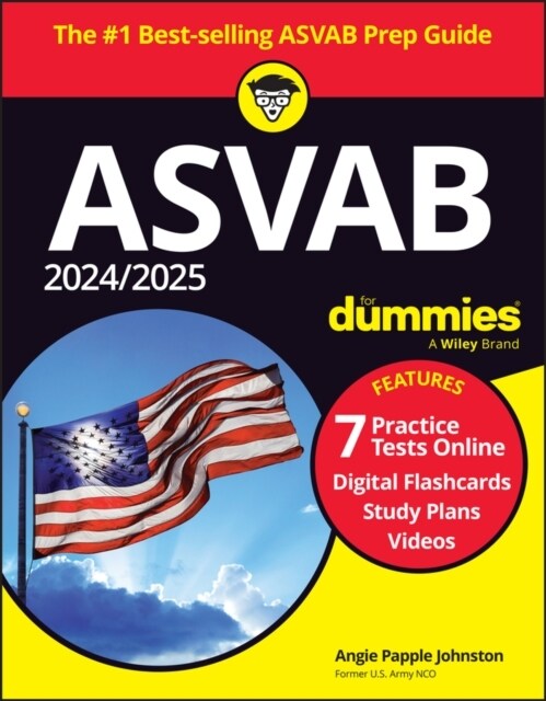 2024/2025 ASVAB for Dummies: Book + 7 Practice Tests + Flashcards + Videos Online (Paperback, 13)