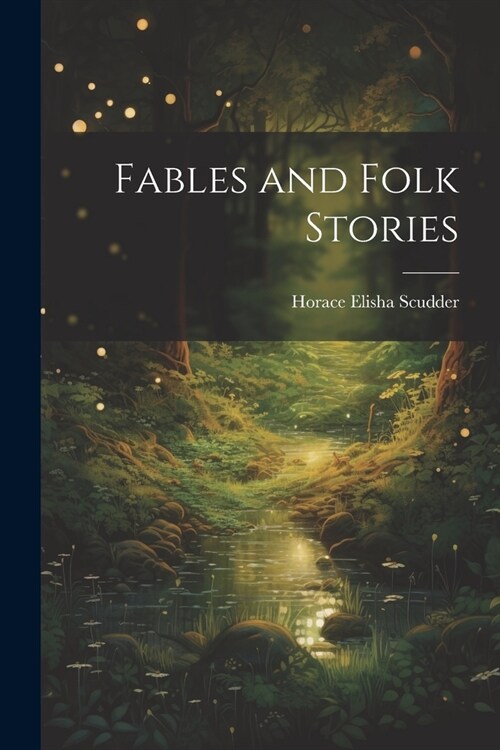 Fables and Folk Stories (Paperback)