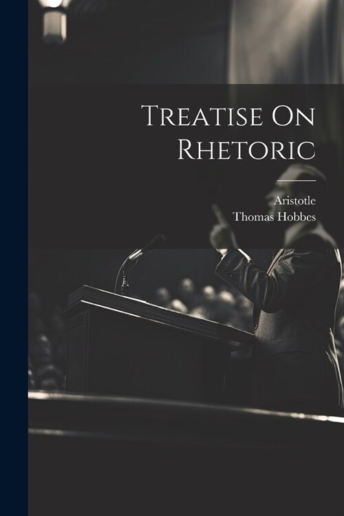 Treatise On Rhetoric (Paperback)