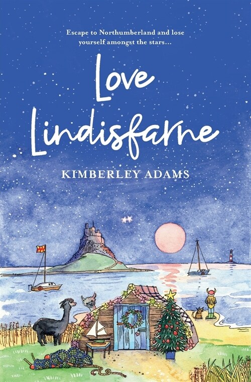 Love Lindisfarne: Escape to Northumberland and lose yourself amongst the stars... (Paperback)