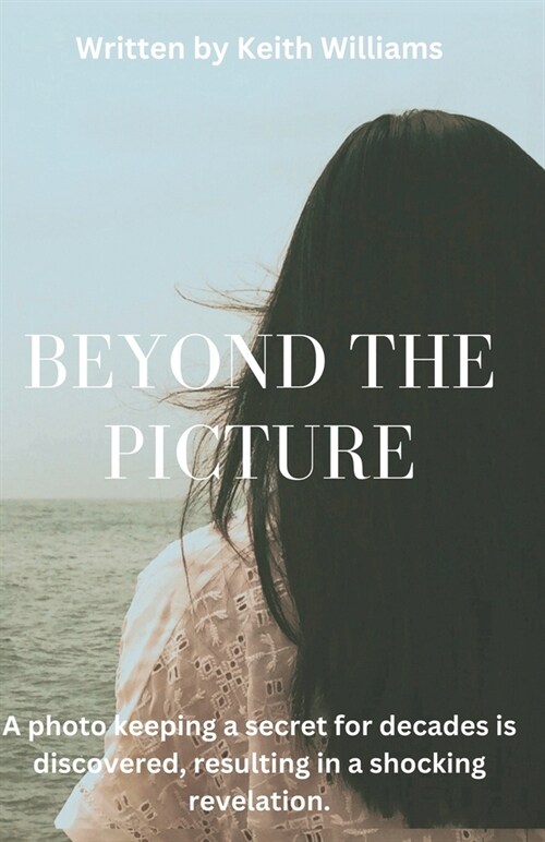 Beyond The Picture (Paperback)