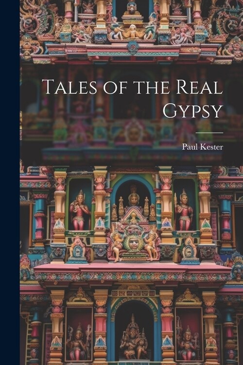 Tales of the Real Gypsy (Paperback)