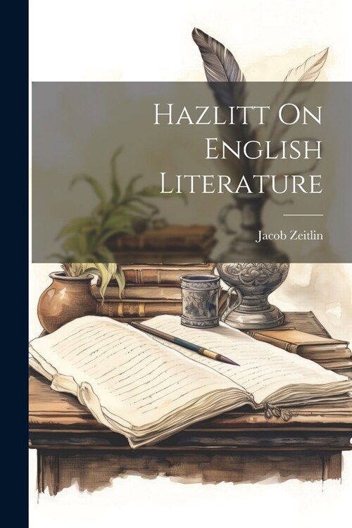 Hazlitt On English Literature (Paperback)