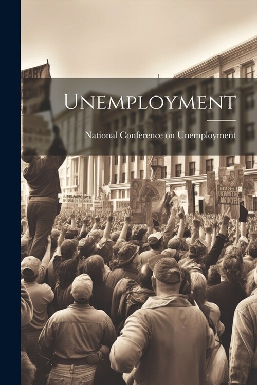 Unemployment (Paperback)