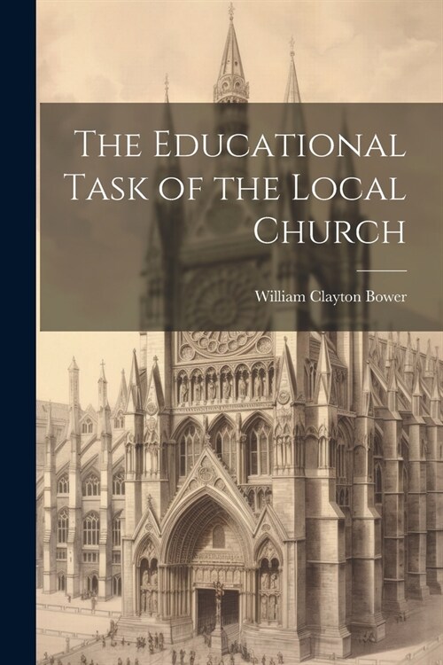 The Educational Task of the Local Church (Paperback)