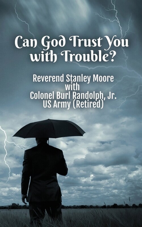 Can God trust You with trouble? Hardcover (Hardcover)