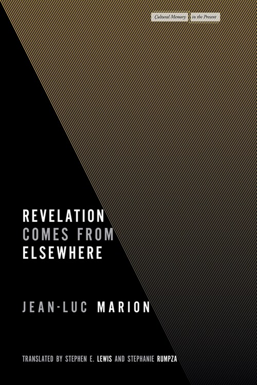 Revelation Comes from Elsewhere (Paperback)