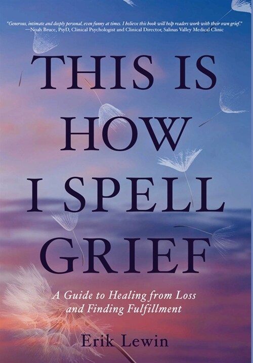 This Is How I Spell Grief (Hardcover)