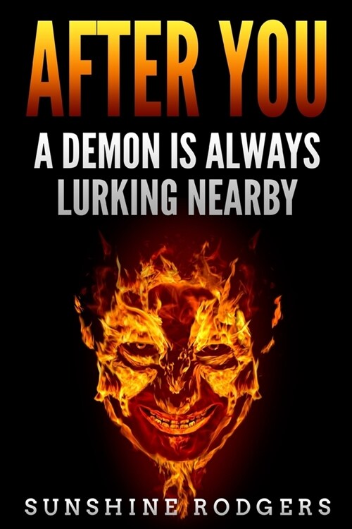 After You: A Demon is Always Lurking Nearby (Paperback)