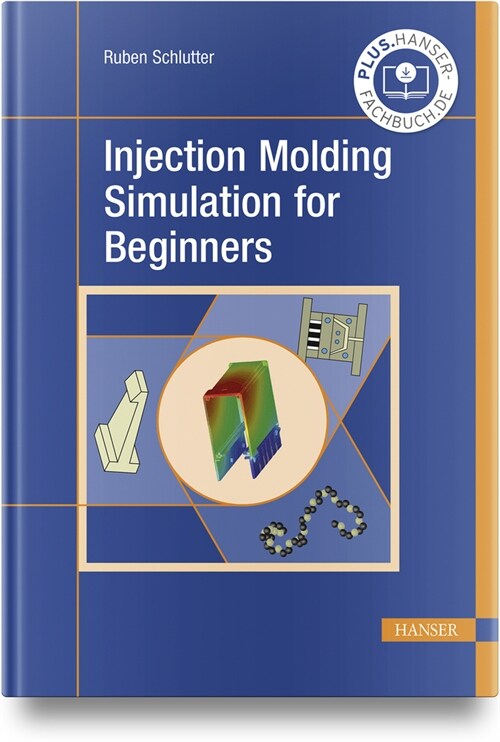 Injection Molding Simulation for Beginners (Hardcover)