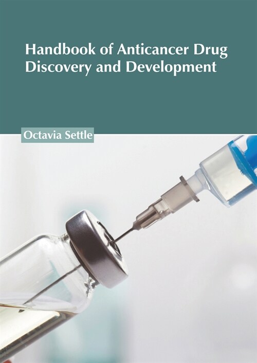 Handbook of Anticancer Drug Discovery and Development (Hardcover)