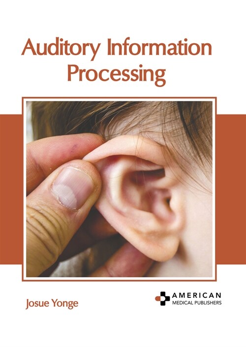 Auditory Information Processing (Hardcover)