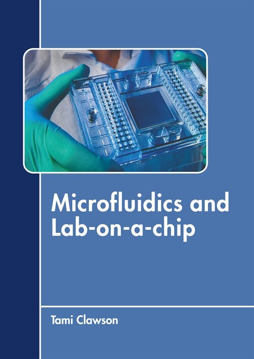 Microfluidics and Lab-On-A-Chip (Hardcover)