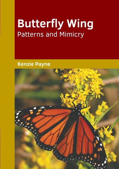 Butterfly Wing Patterns and Mimicry (Hardcover)