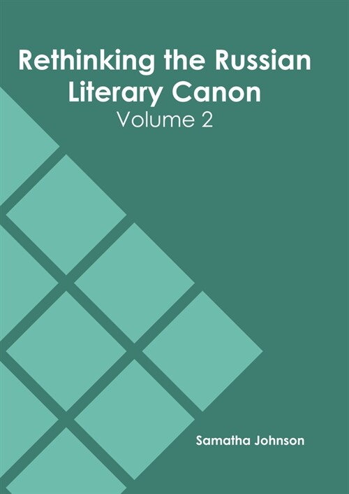 Rethinking the Russian Literary Canon: Volume 2 (Hardcover)