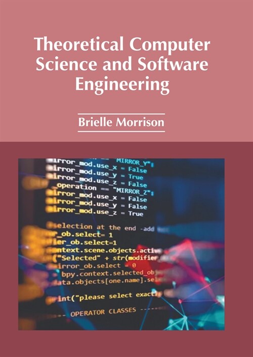 Theoretical Computer Science and Software Engineering (Hardcover)