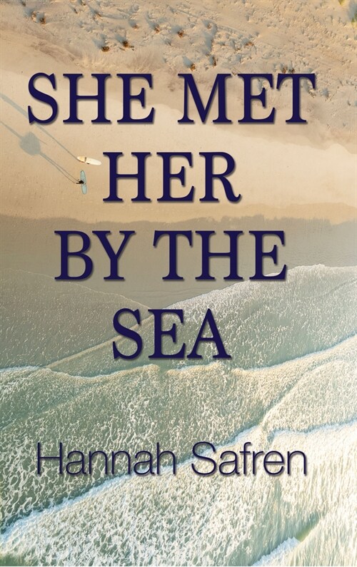 She Met Her by the Sea (Paperback)