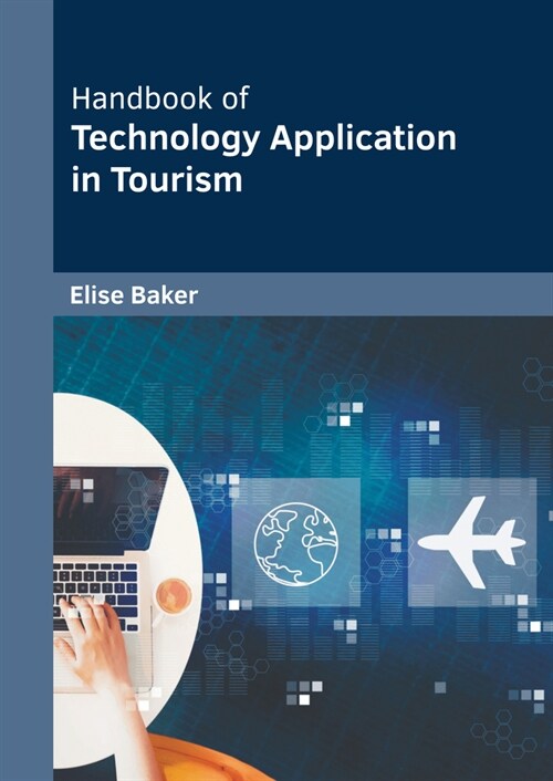 Handbook of Technology Application in Tourism (Hardcover)