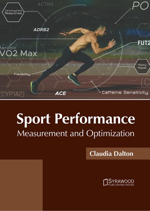 Sport Performance: Measurement and Optimization (Hardcover)