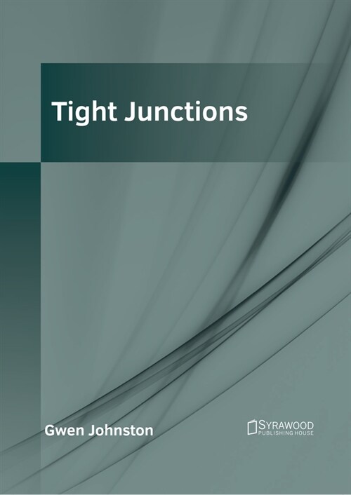 Tight Junctions (Hardcover)