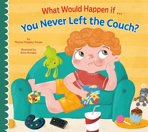 What Would Happen If You Never Left the Couch? (Paperback)