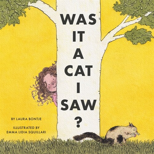 Was It a Cat I Saw? (Hardcover)