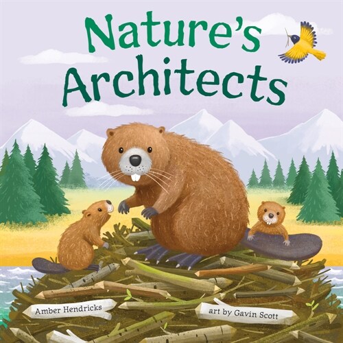 Natures Architects (Board Books)