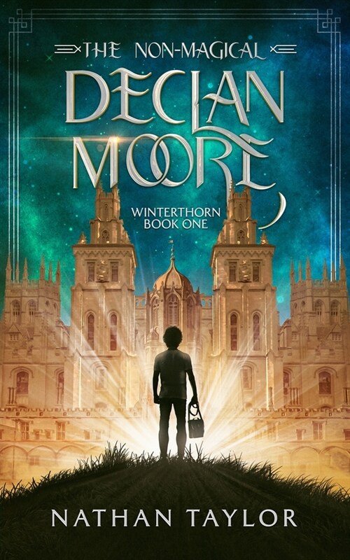 The Non-Magical Declan Moore: Winterthorn Book One (Paperback)