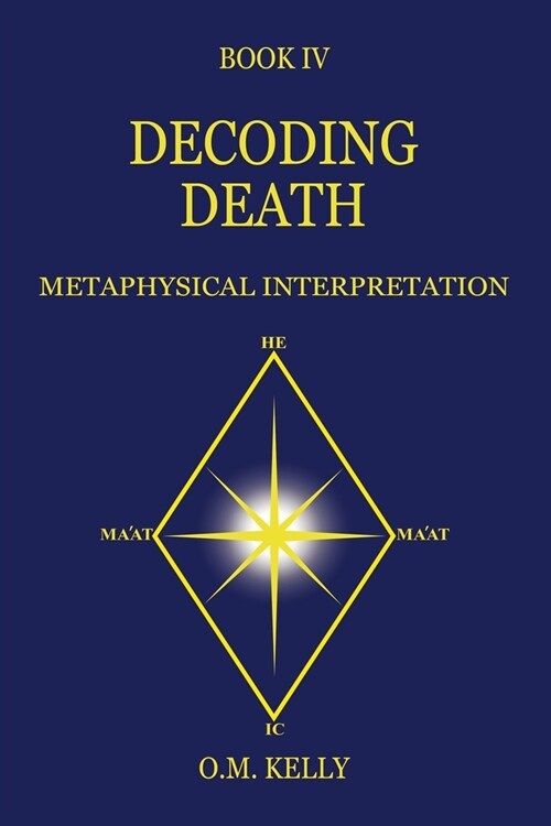 Decoding Death: Metaphysical Interpretation (Paperback)