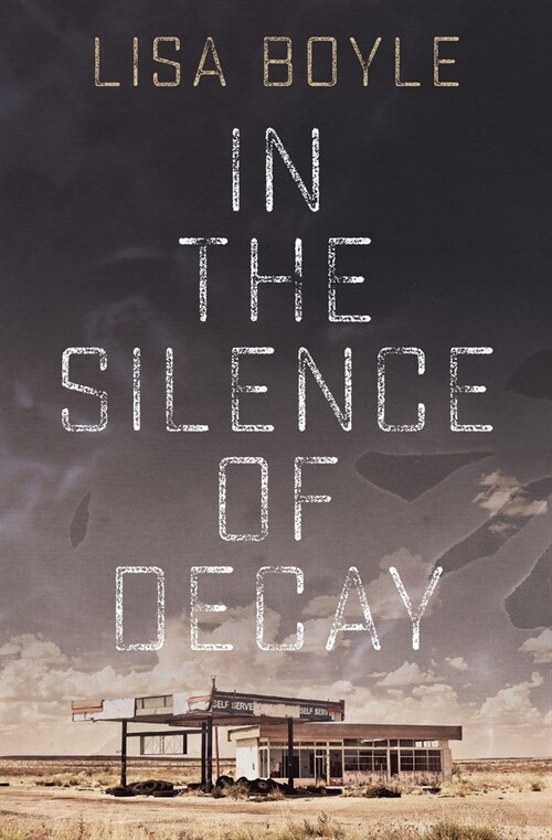 In the Silence of Decay (Paperback)