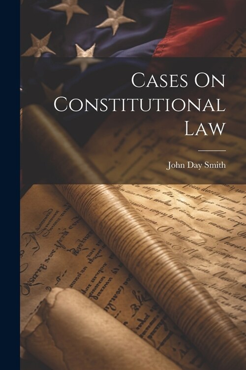 Cases On Constitutional Law (Paperback)