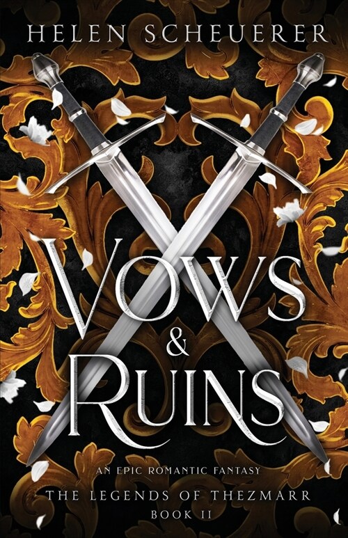 Vows & Ruins: An epic romantic fantasy (Paperback)