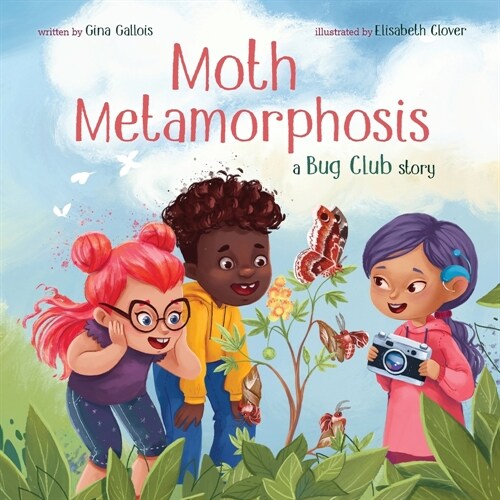 Moth Metamorphosis: A Bug Club Story (Paperback)