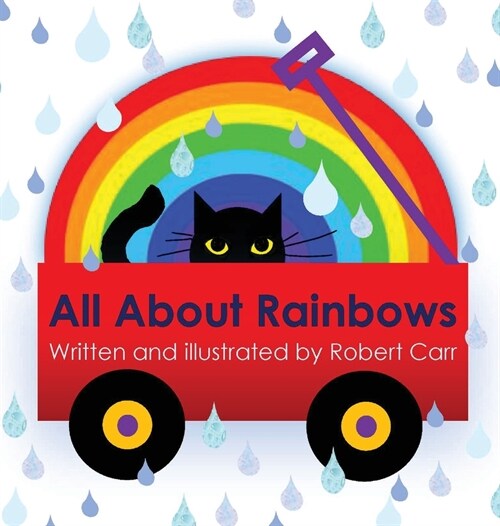 All About Rainbows (Hardcover)
