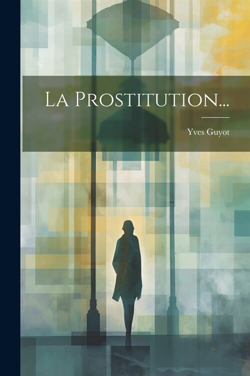 La Prostitution... (Paperback)