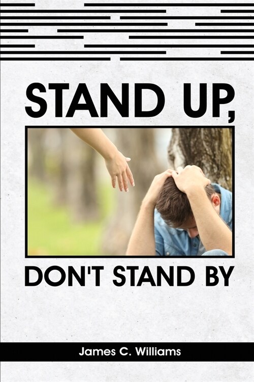 Stand Up, Dont Stand By (Paperback)