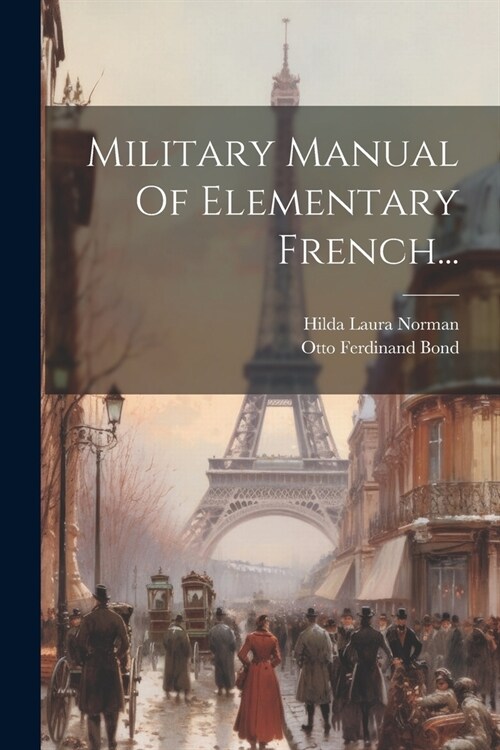 Military Manual Of Elementary French... (Paperback)
