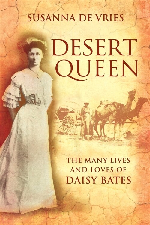 Desert Queen the Many Lives and Loves of (Paperback)