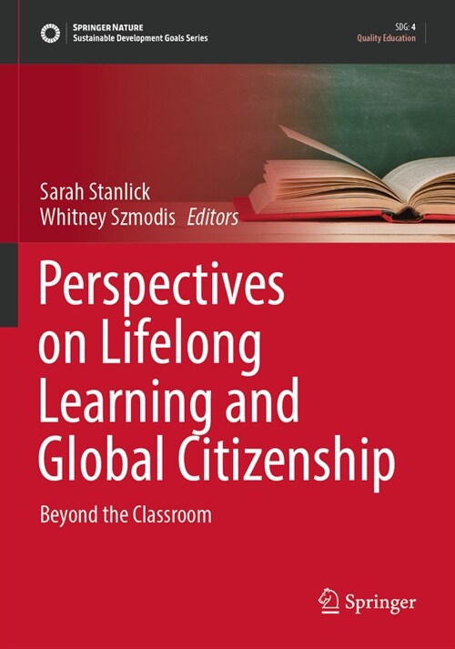 Perspectives on Lifelong Learning and Global Citizenship: Beyond the Classroom (Paperback, 2022)
