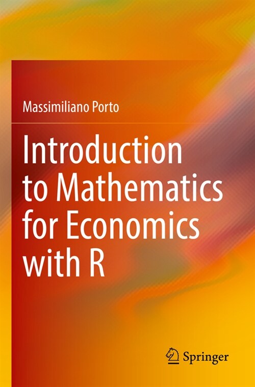 Introduction to Mathematics for Economics with R (Paperback, 2022)