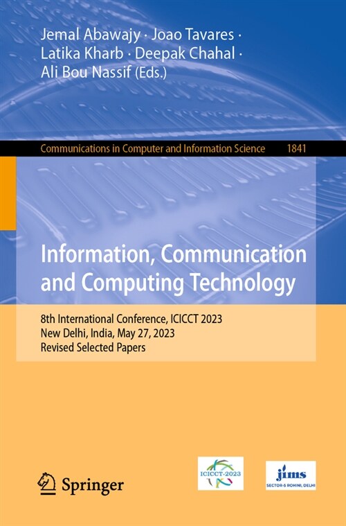 Information, Communication and Computing Technology: 8th International Conference, Icicct 2023, New Delhi, India, May 27, 2023, Revised Selected Paper (Paperback, 2023)