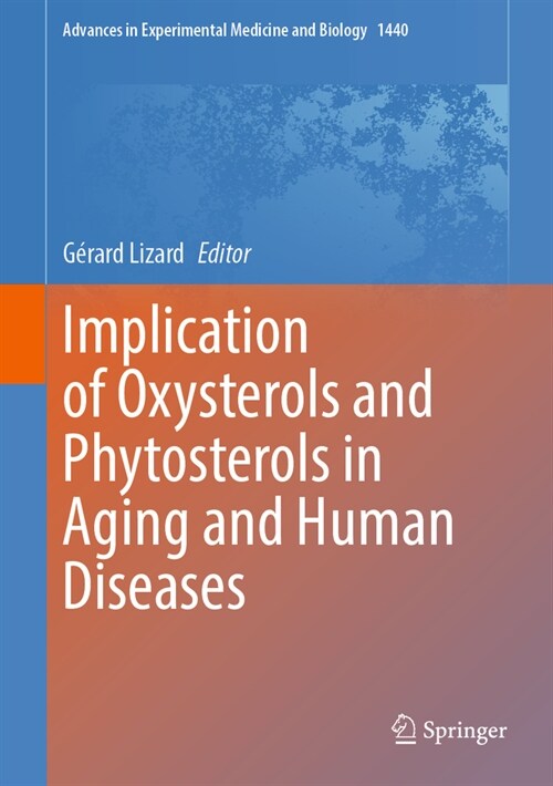 Implication of Oxysterols and Phytosterols in Aging and Human Diseases (Hardcover, 2024)