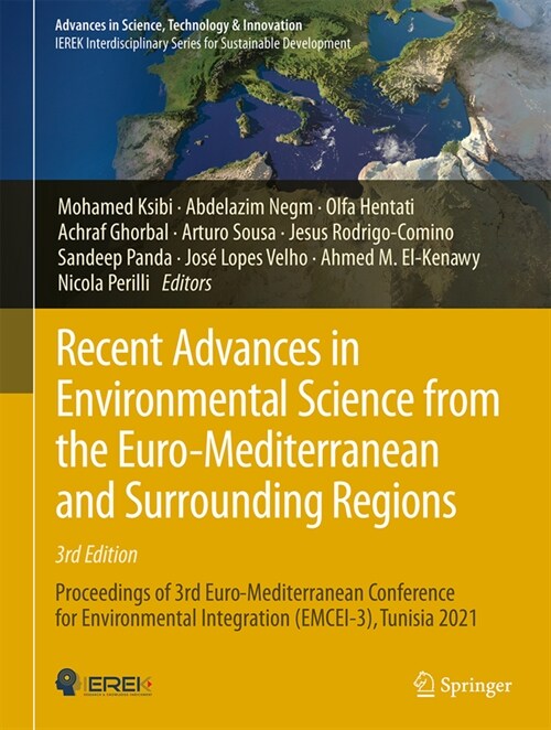 Recent Advances in Environmental Science from the Euro-Mediterranean and Surrounding Regions (3rd Edition): Proceedings of 3rd Euro-Mediterranean Conf (Hardcover, 2024)