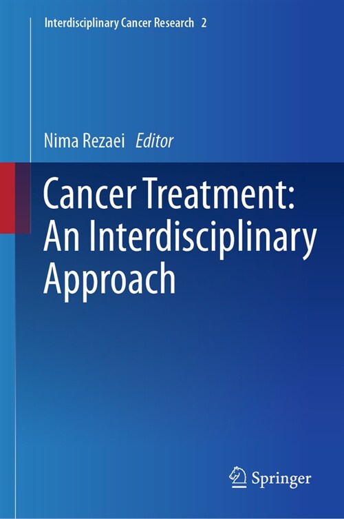 Cancer Treatment: An Interdisciplinary Approach (Hardcover, 2023)