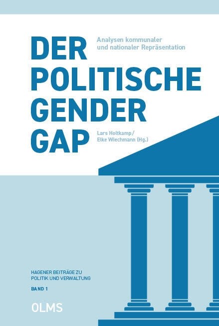 Der Politische Gender Gap: Analysen Kommunaler Und Nationaler Reprasentation (Paperback)