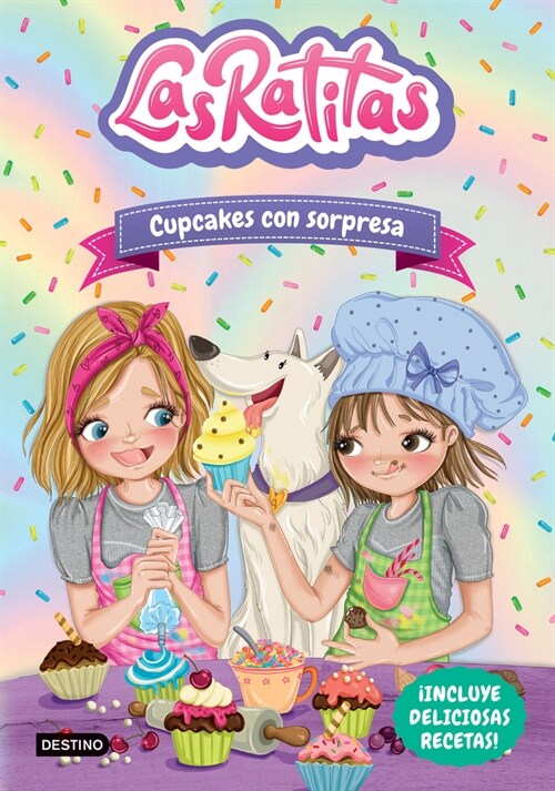 Las Ratitas 7. Cupcakes Con Sorpresa (Paperback)