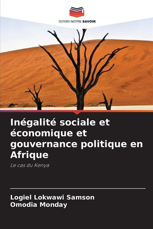 In?alit?sociale et ?onomique et gouvernance politique en Afrique (Paperback)
