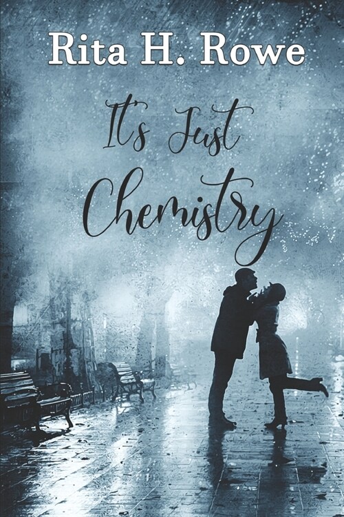 Its Just Chemistry (Paperback)